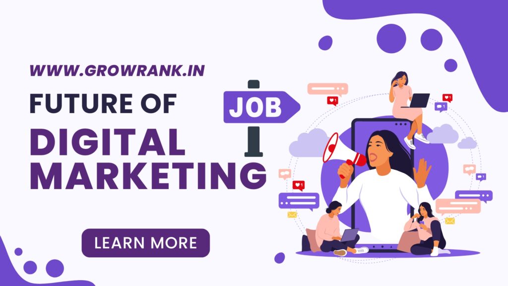 The Future of Digital Marketing Jobs in 2025 and Beyond | GrowRank